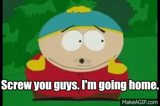 You has to go home