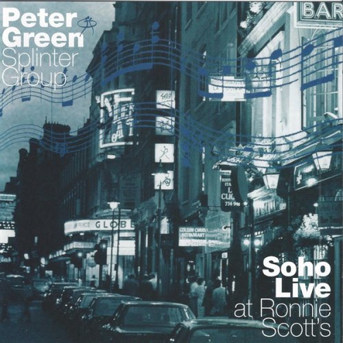 Peter Green - Soho Live At Ronnie Scott's.jpg Peter Green - Soho Live At Ronnie Scott's.jpg