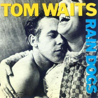 68512-tom-waits-rain-dogs.jpg