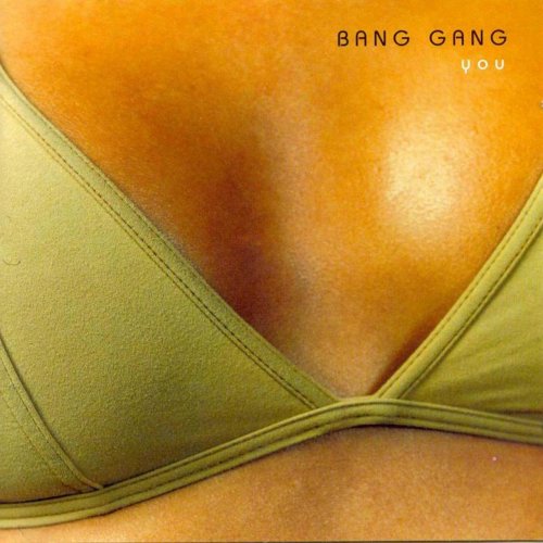 Bang Gang - You.jpg